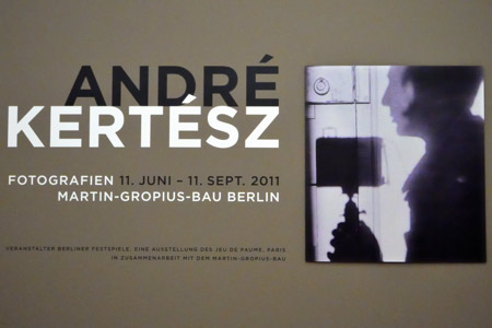 "André Kertész im Gropius-Bau", Foto © Friedhelm Denkeler 2011