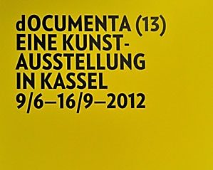Das offizielle Plakat der dOCUMENTA (13), Foto © Friedhelm Denkeler 2012