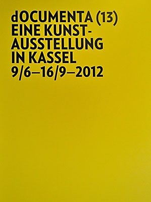 Das offizielle Plakat der dOCUMENTA (13), Foto © Friedhelm Denkeler 2012