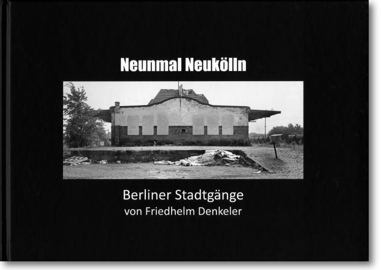 Künstlerbuch »Neunmal Neukölln«, 1984/ 2020